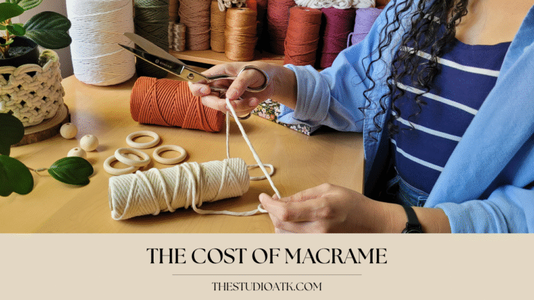 How Much Does It Cost to Start Macrame: A Beginner’s Guide to Tools, Cords & Supplies