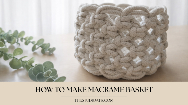 How to make Macrame Basket