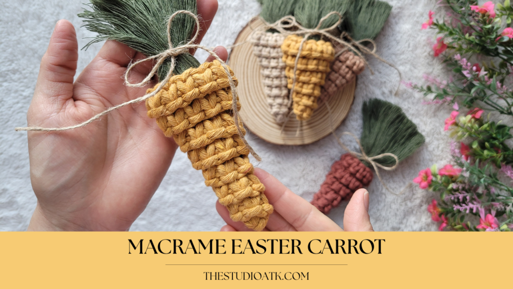 Macrame Easter Farmhouse Carrot Style — A Beginner Friendly Accent Piece